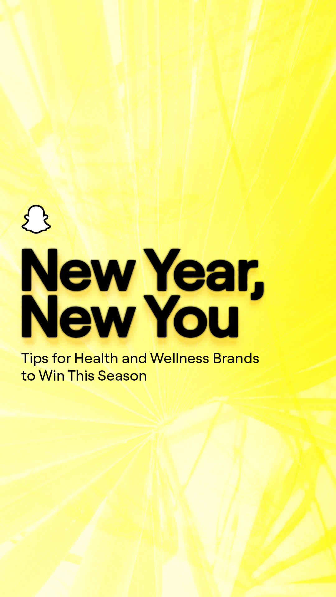 Yellow graphic with New Year New You text promoting health and wellness tips for brands using Snapchat Business Solutions.