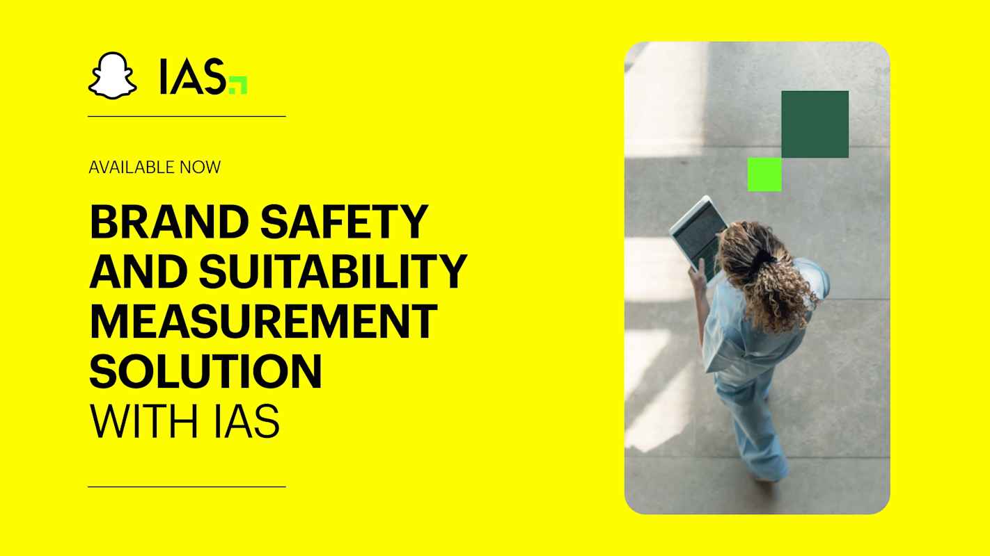 Snapchat IAS - brand safety and sustainability measurement solutions
